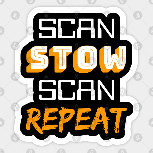 Scan Stow Scan Repeat Sticker by belownormal